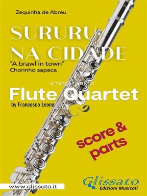 cover image of Sururu na Cidade--Flute Quartet (parts & score)
